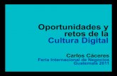 Cultura Digital -Oportunidades y Retos