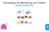 Especialización estrategias de markteting con Twitter Especialización