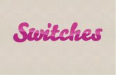 Switches – Conoce a gente nueva con sólo cruzarte con ella