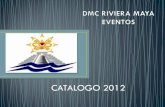 DMC Riviera Maya Events Catalog 2012