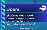 Teatros de Ópera  destacados por Daniel Sánchez