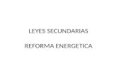 Leyes secundarias de la reforma energética