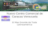 Nuevo Centro Comercialde Caracas Venezuela Amt