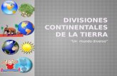 Divisiones continentales de la tierra