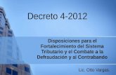 Dto. 04 2012 ley antievasión ii-presentación
