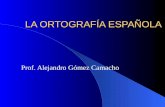 Tema 2 La Ortografía Española