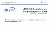 Projecte ARGOS Assistencial, del prototipus al pilot (H. Germans Trias i Pujol)