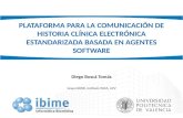 Plataforma para la Comunicación de Historia Clínica Electrónica Estandarizada Basada en Agentes Software