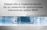 Desarrollo e implementacion de un sistema de aplicaciones interactivas sobre MHP