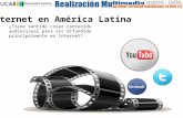 Internet en América Latina - ¿ Por qué generar contenido multimedia para la red?