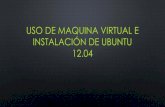 Uso de maquina virtual e instalación de ubuntu