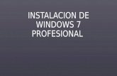 Instalacion de windows 7 profesional