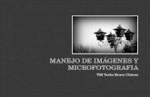 Manejo de imágenes y microfotografia