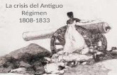 La crisis del Antiguo régimen. 1808-1833