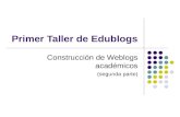 Taller de Edublogs de la FES Aragón (2a  parte)