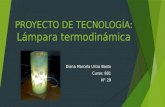 Proyecto de tecnología-Lámparas Termodinámicas