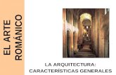 Arte Románico II- Arquitectura: características generales