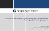 Project Manager como Carrera Profesional y su Impacto en la Organización