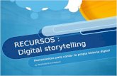 Herramientas para crear tu historia digital