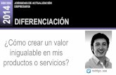 Diferenciación y Gestión por Fortalezas - Jornadas de Actualización Empresaria - Buenos Aires 2014