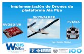 Implementación de drones de plataforma ala fija