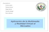 Aplicacion de la multimedia y realidad virtual al mercadeo