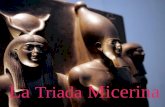4. TRIADA MICERINA