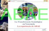 La Transferencia Tecnológica en Venezuela La experiencia de ABAE
