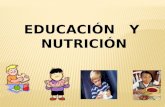 Educacion Y Nutricion