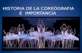Historia de la coreografía e importancia de la misma