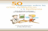 50 Respuestas sobre las crisis de la epilepsia y la epilepsia