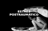ESTRES POSTRAUMATICO