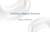 Cómo utilizar el Catálogo Digital Amway