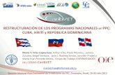 Reestructuración de los programas Nacionales vs PPC: Cuba, Haití y República Dominicana