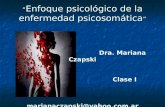 Enf. Psicol. de las Enfermedades Psicosomaticas - clases 2014