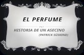 El perfume, la presentación. uno