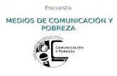 MEDIOS DE COMUNICACIÓN Y POBREZA