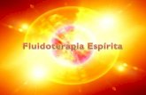Fluidoterapia espírita - Pase espírita y agua magnetizada