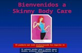Presentación de SkinnyBodyCare en español