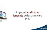 5 tips para refinar el lenguaje de los anuncios PPC