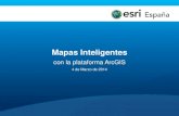 Mapas Inteligentes con la Plataforma ArcGIS- Seminario 4 Marzo Madrid