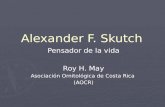 Alexander Skutch -Vida y pensamiento
