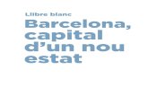 Llibre Blanc: Barcelona, Capital d'un Nou Estat