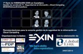 7º Webinar EXIN en Castellano : Recomendaciones para la correcta gestión de la seguridad de la información en Cloud Computing.