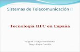 Tecnologia HFC En España