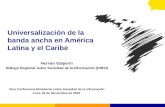 Universalización de la banda ancha en América Latina