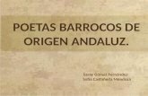 Poetas Barrocos de origen andaluz.