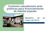 “Contexto salvadoreño ante políticas para financiamiento de hábitat popular”. Por Jorge Henríquez (El Salvador).