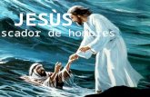 Jesus   pescador de hombres