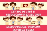 SALUD PÚBLICA: LA LEY 100 DE 1993